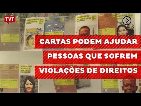 Cartas podem ajudar pessoas que sofrem violações de direitos