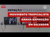 Movimento Tropicalista ganha exposição em Salvador