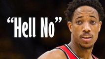 DeMar Derozan Says 