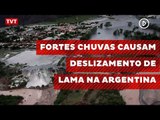 Fortes chuvas causam deslizamento de lama na Argentina