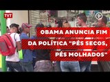 Obama anuncia fim da política 