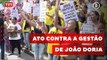 Aniversário de São Paulo tem ato contra a gestão de João Doria