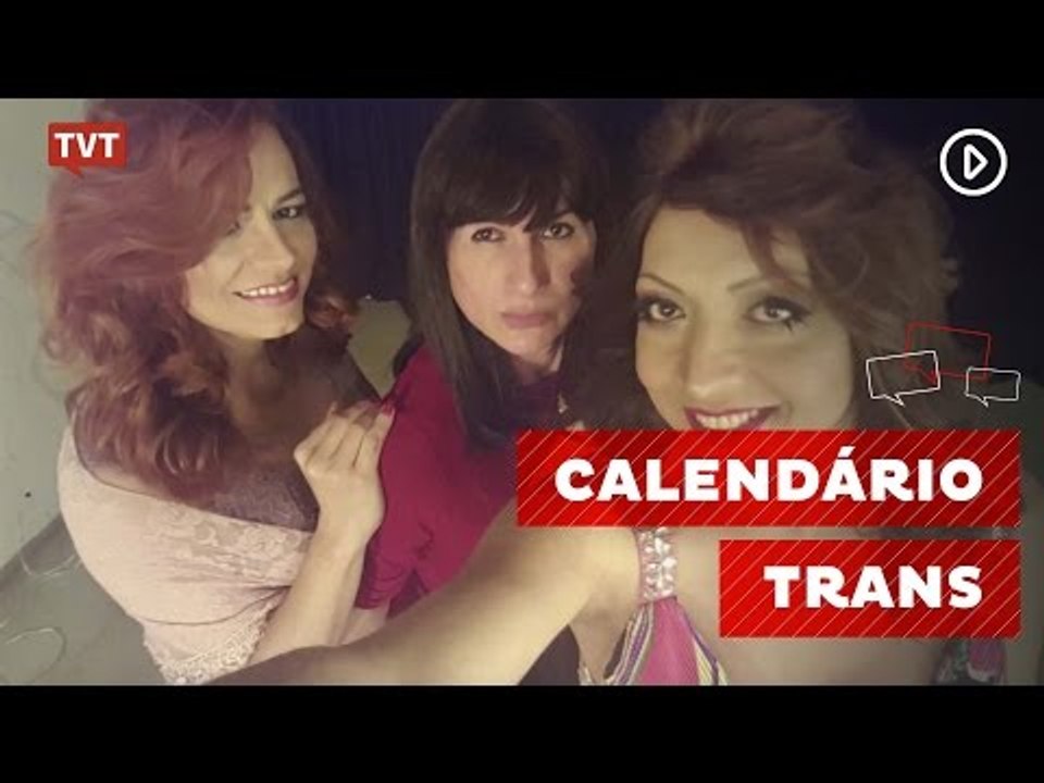 Calendário com trans e travestis chama atenção para preconceito no trabalho