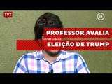 Professor avalia que eleição de Trump não afeta relação EUA-Brasil