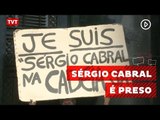 Sérgio Cabral é preso, acusado de corrupção
