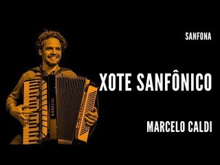 Grátis || Marcelo Caldi || Xote Sanfônico || Sanfona