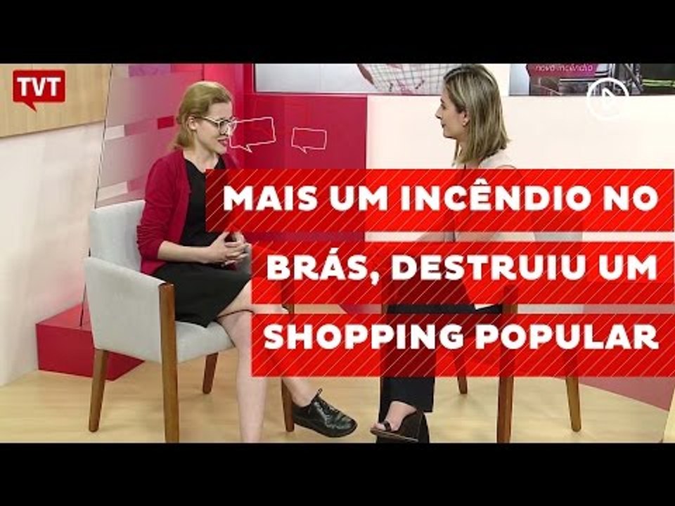 Mais um incêndio no Brás, em Sâo Paulo, destruiu um shopping popular