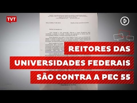 Reitores das Universidades Federais se posicionam contra a PEC 55