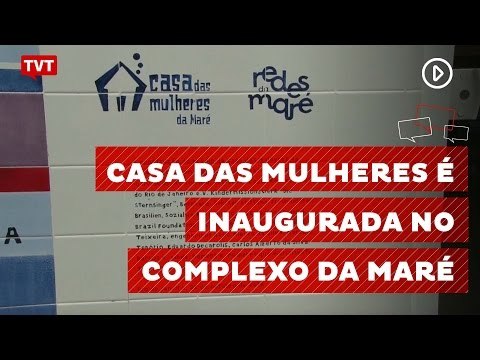 Casa das Mulheres leva assistência a moradoras do Complexo da Maré