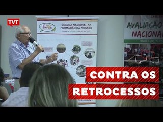 Trabalhadores do campo estão preocupados com retrocessos