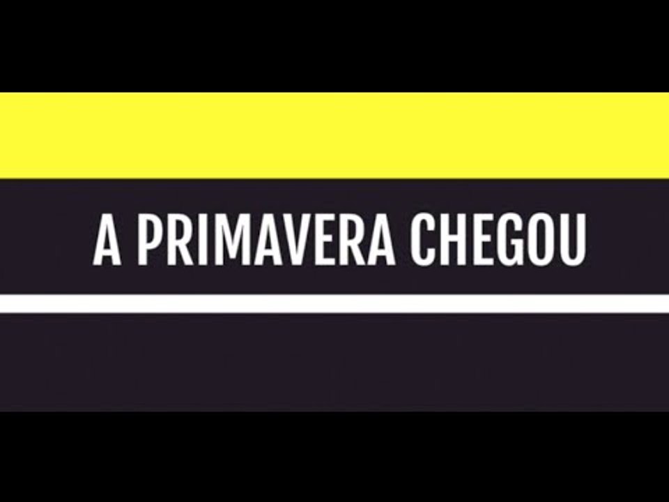 A primavera chegou!