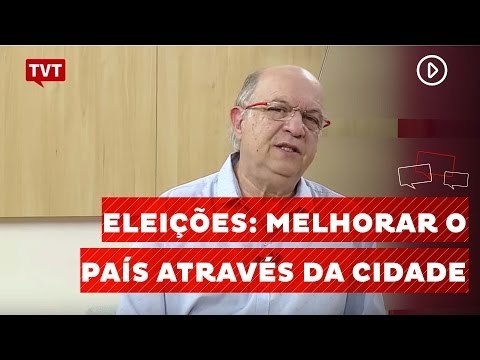 Vannuchi: eleição é chance de melhorar o país através da cidade