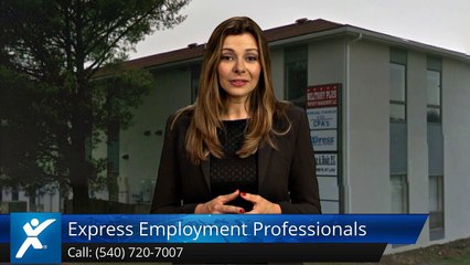 Express Employment Professionals of Stafford, VATerrific 5 Star Review by D Jam