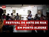 Festival de arte de rua acontece esta semana em Porto Alegre