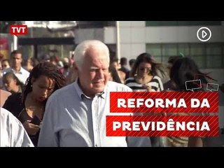 "Reforma na previdência não deve penalizar trabalhador"