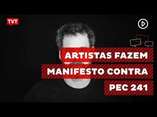 Wagner Moura, Beth Carvalho e outros artistas em vídeo contra PEC 241