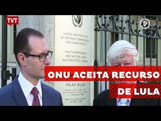ONU aceita denúncia de Lula contra abusos de Moro na Lava Jato