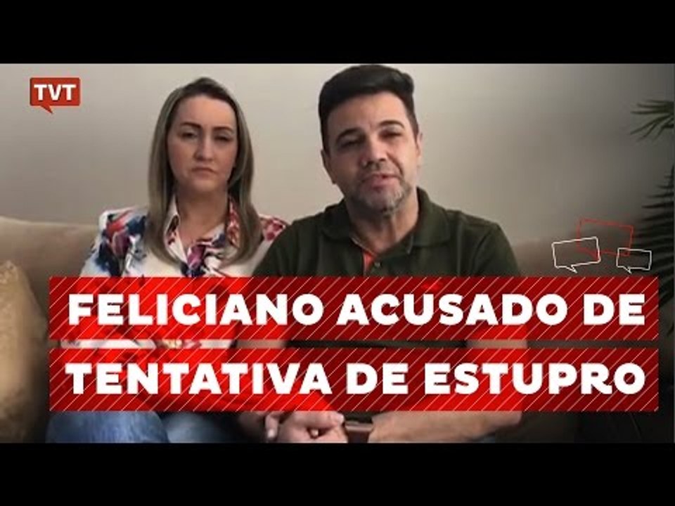 Jovem registra boletim de ocorrência contra Feliciano por estupro