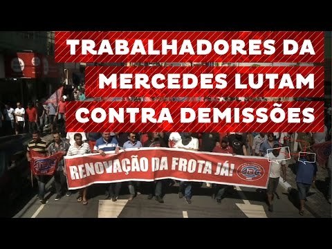 Metalúrgicos decidem por atos diários contra demissões na Mercedes
