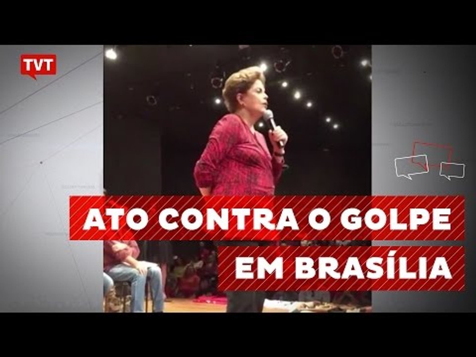 "Achei que nunca mais íamos viver um golpe de estado", afirma Dilma