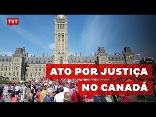 Comissão da Verdade protesta no Canadá por cumprimento de metas