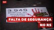 Trabalhadores denunciam desmonte da segurança pública por Sartori no RS