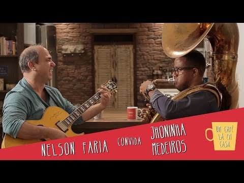 Um Café Lá em Casa com Jhoninha Medeiros e Nelson Faria