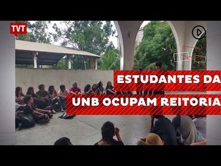 Estudantes da Universidade Federal de Brasília ocupam reitoria