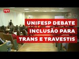 Unifesp discute criaçao de centro para travestis e transsexuais