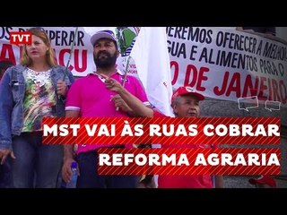 No RJ, MST vai às ruas para cobrar reforma agrária de Temer