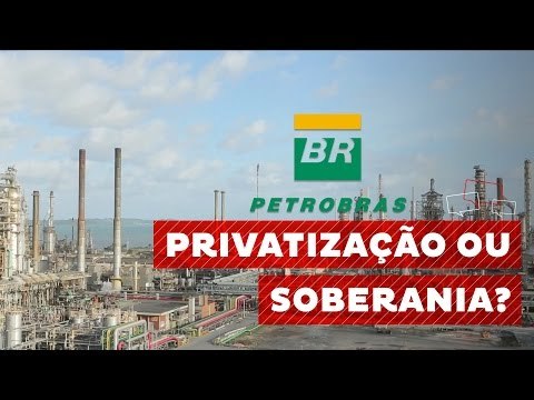 Olhar TVT: Petrobras - Privatização ou soberania? 2/2