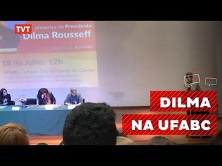 Dilma Rousseff na UFABC