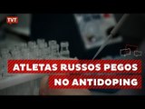 Agência Mundial Antidoping recomenda banimento de todos atletas russos