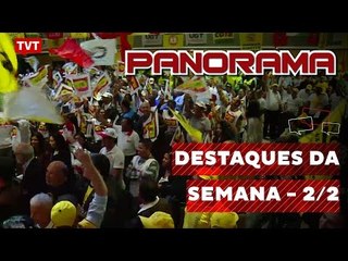 Panorama: Destaques da Semana de 25/07/2016 - 2/2