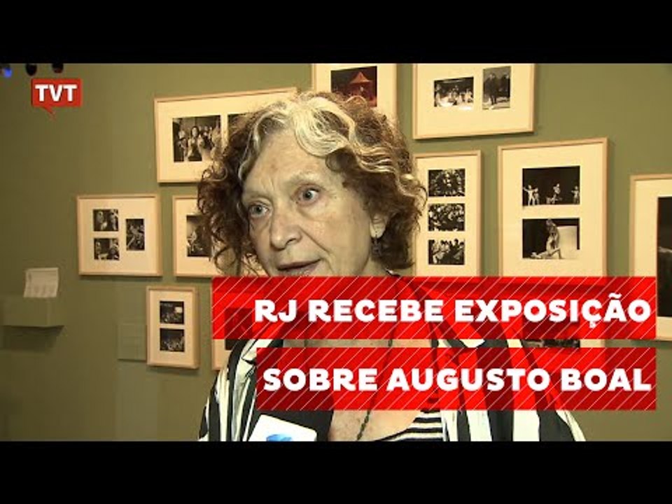 Rio de Janeiro recebe exposição sobre Augusto Boal