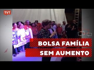 Dilma vê "mesquinharia" do governo interino em relação a Bolsa Família
