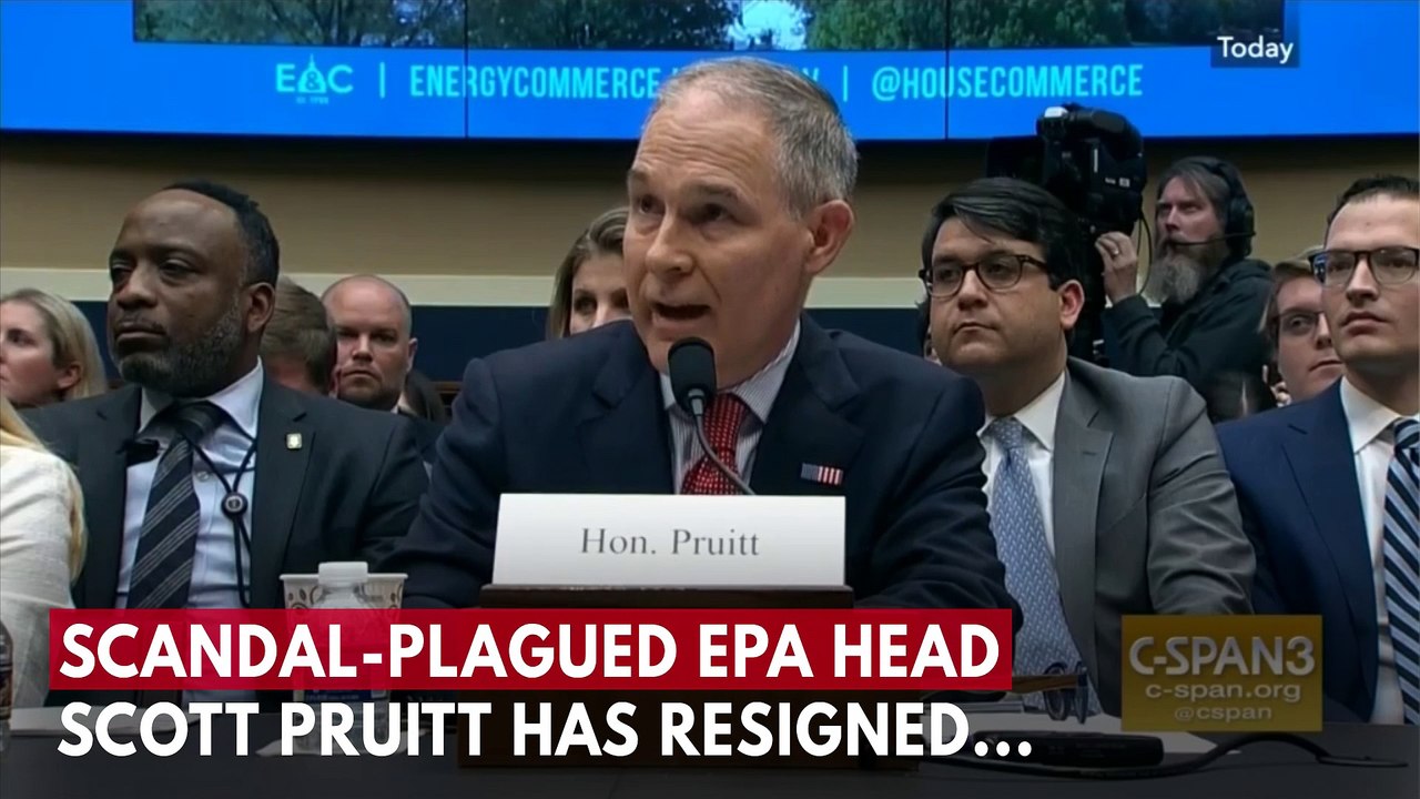Scott Pruitt Resigns Amid Mounting Pressure