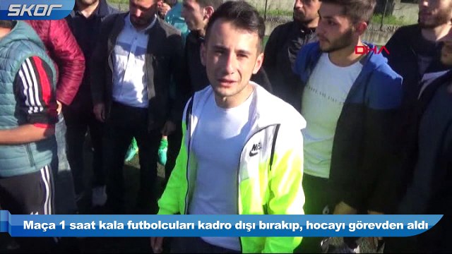 Maça 1 saat kala futbolcuları kadro dışı bırakıp, hocayı görevden aldı
