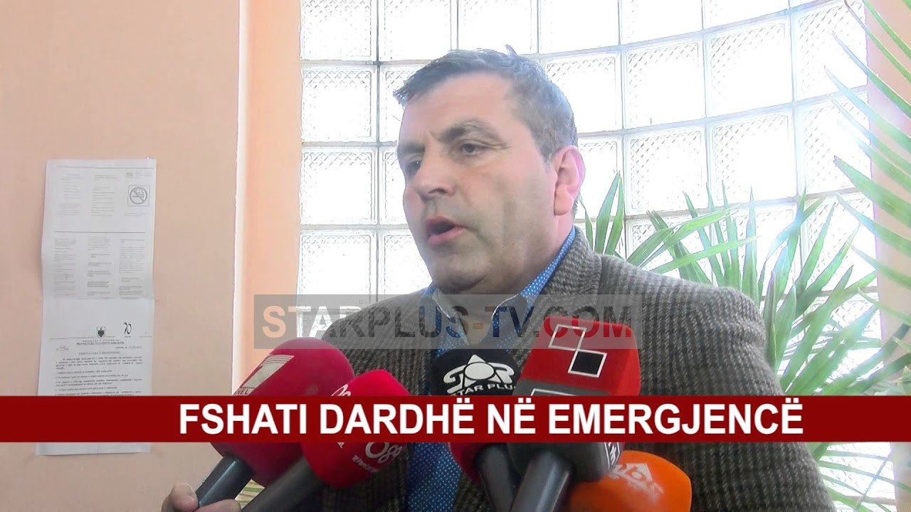 FSHATI DARDHË NË EMERGJENCË
