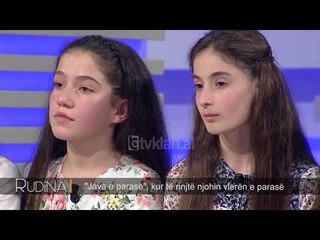 Rudina - Kur të rinjtë njohin vlerën e parasë! (13 mars 2018)