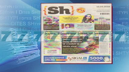 SHTYPI I DITES ME TITUJT E GAZETAVE E ENJTE 15 MARS 2018 - News, Lajme - Kanali 7