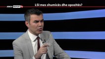 REPORT TV, REPOLITIX   LSI MES SHUMICES DHE OPOZITES   PJESA E PARE