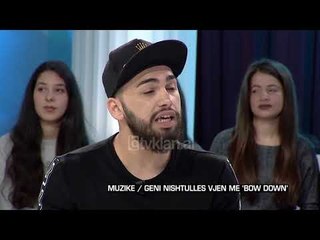 Zone e lire - Geni Nishtulles vjen me ‘Bow Down’ (16 mars 2018)