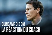Guingamp 3-3 OM | La réaction de Rudi Garcia