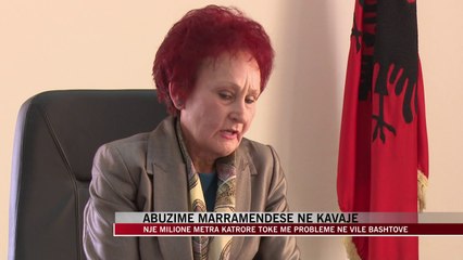 Abuzime marramendëse me pronat në Kavajë - News, Lajme - Vizion Plus
