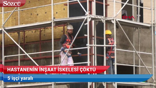 Özel hastanenin inşaat iskelesi çöktü 5 işçi yaralı