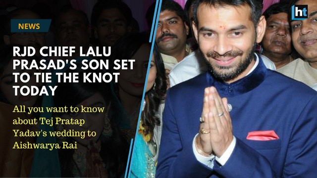 Lalu Prasad's son Tej Pratap Yadav getting married to Aishwarya Rai today