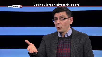 REPORT TV, REPOLITIX - VETINGU LARGON GJYQTARIN E PARE - PJESA E DYTE
