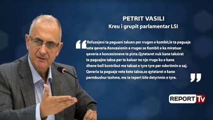 LSI firmosi në qeveri taksën e 'Rrugës së Kombit', thirrje për mosbindje kur del në opozitë