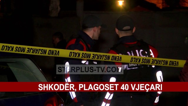 PLAGOSJE ME ARME ZJARRI NE QYTETIN E SHKODRES